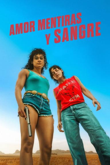 Amor, Mentiras y Sangre