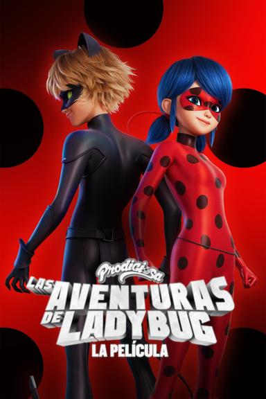 Miraculous: Las aventuras de Ladybug - La Película