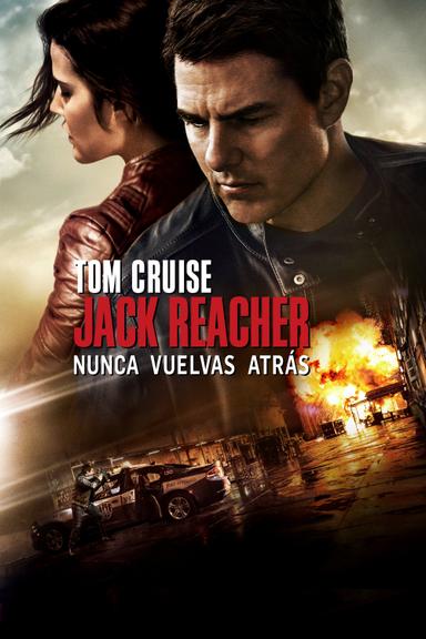 Jack Reacher 2: Sin Regreso