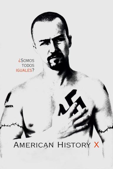 Arriba 21+ imagen american history x gnula