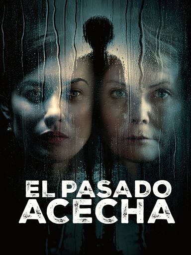 El pasado acecha