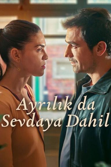 Ayrılık da Sevdaya Dahil 1x8