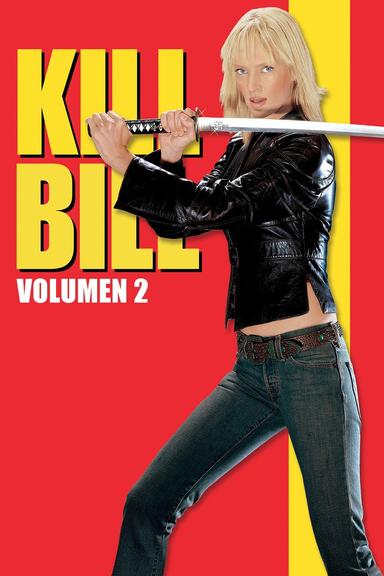 Ver Kill Bill: Vol. 2 online HD - GNULA