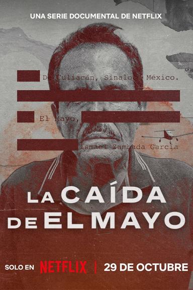 La Caída de El Mayo