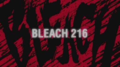 Bleach 1x216