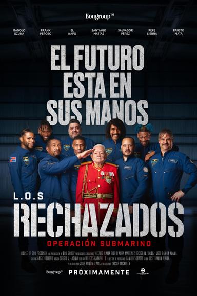 L.O.S Rechazados: Operación Submarino