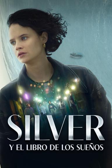 Silver y el libro de los sueños