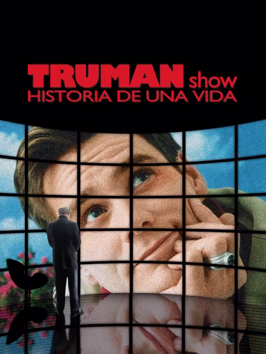 The Truman Show: Historia de una Vida